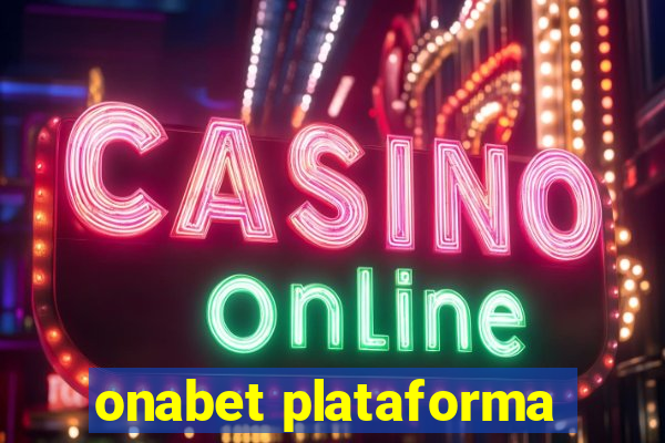 onabet plataforma